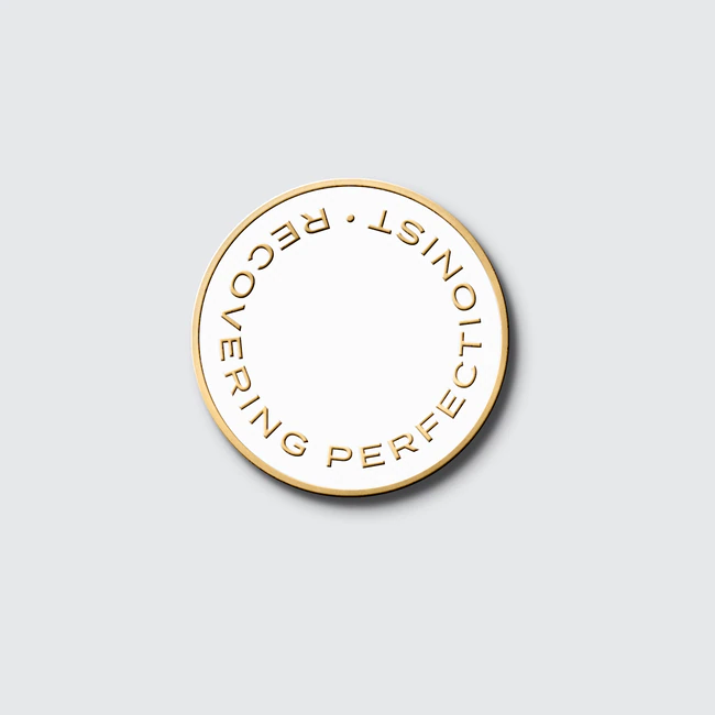 Recovering Perfectionist Pin